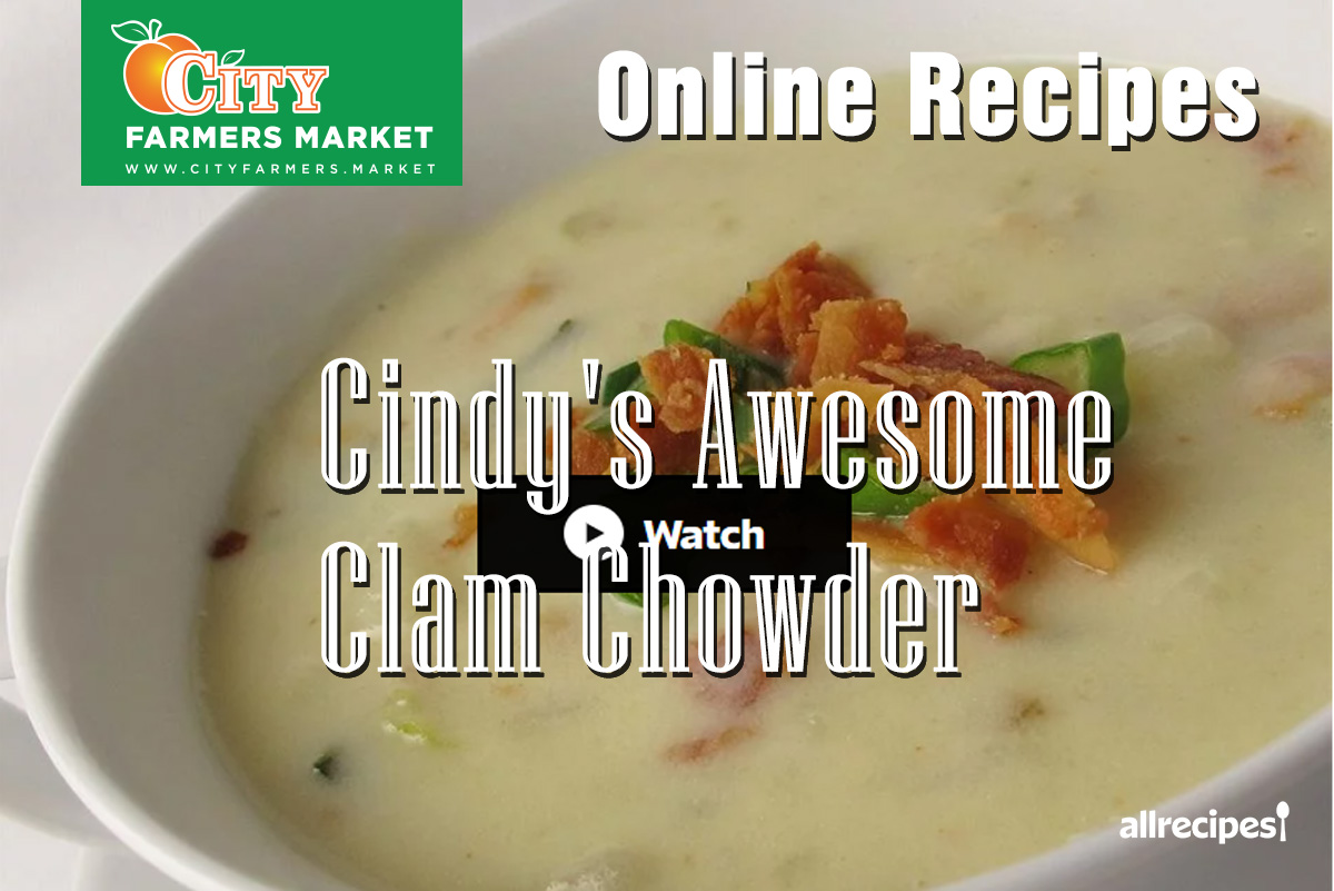Cindy’s Awesome Clam Chowder City Farmers Market
