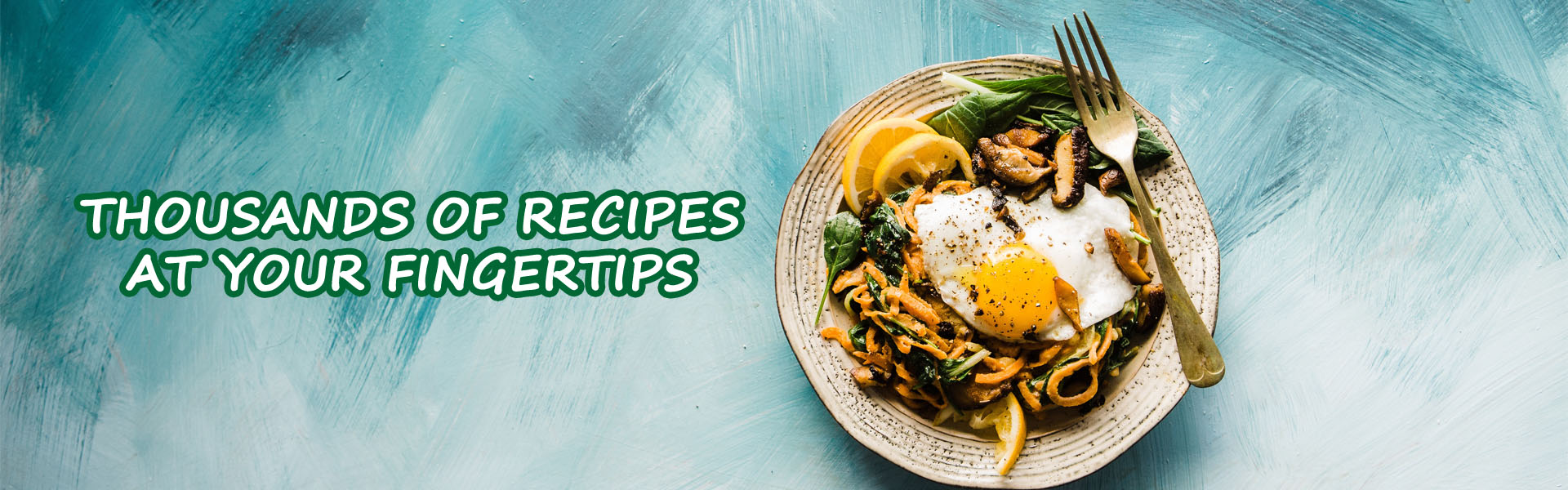 Thousands of recipes at your fingertips!